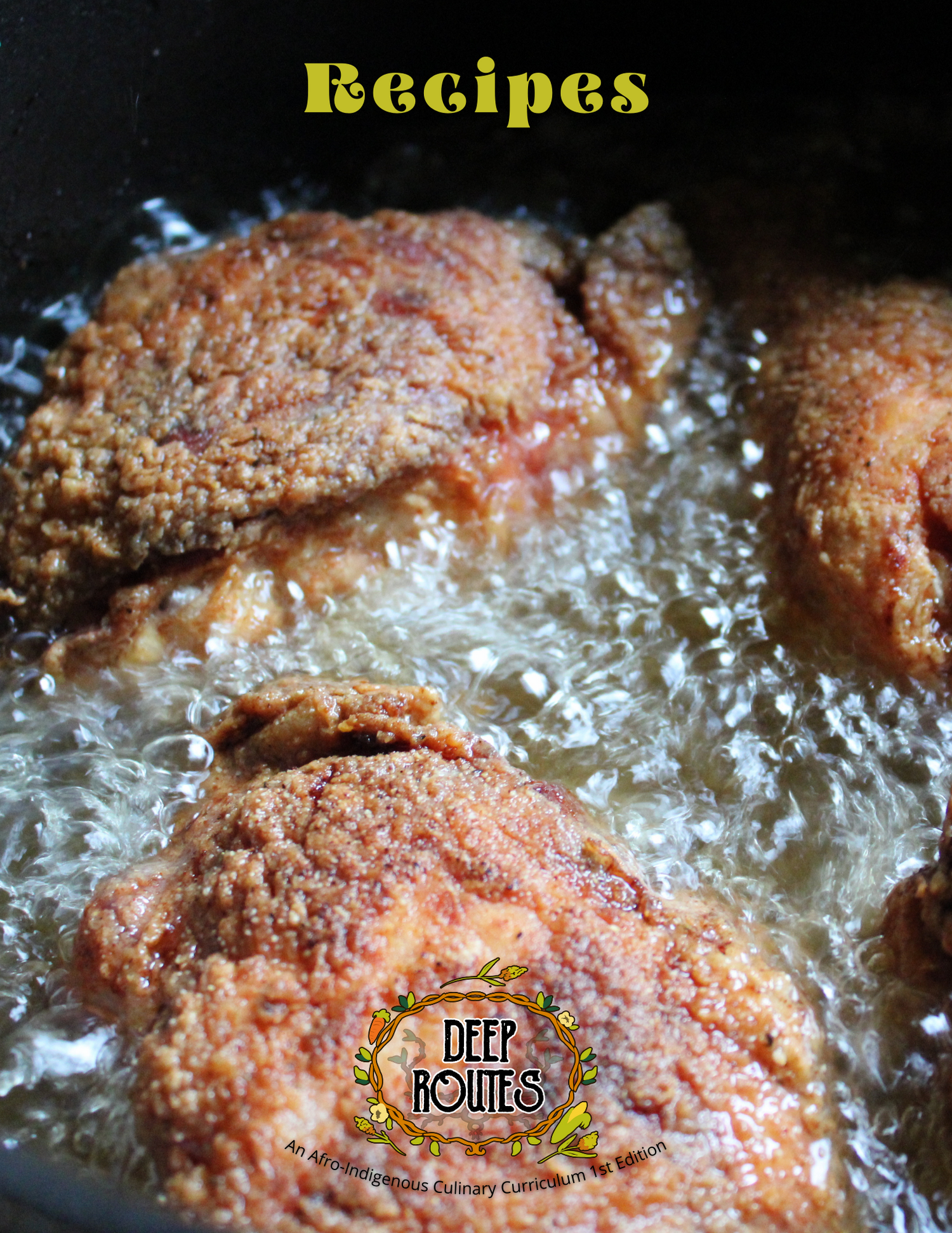 Recipe collection cover with a close up shot of golden fried chicken bubbling in a pot.